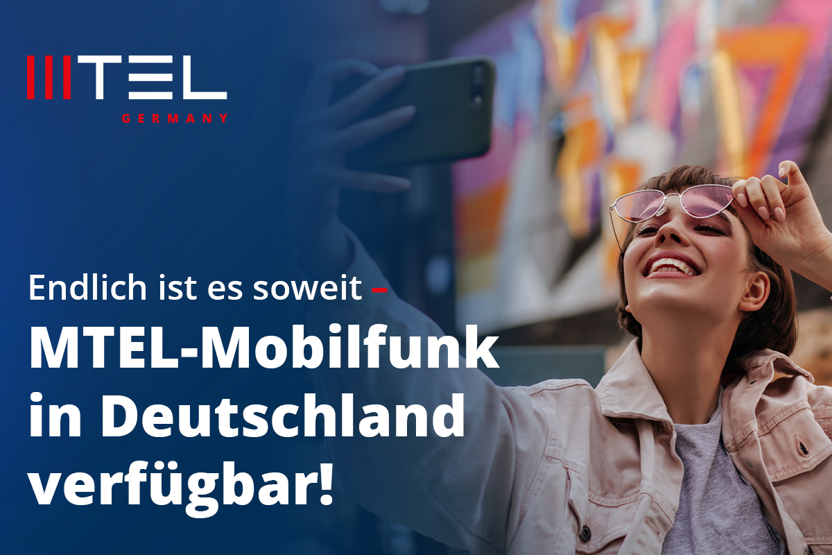 MTEL-Mobilfunk ab jetzt auch in Deutschland!